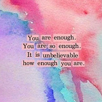 You are so enough